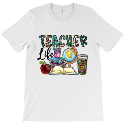 Teacher Life T-shirt Designed By Omer