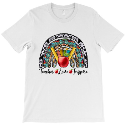Teacher Love Inspire T-shirt Designed By Omer