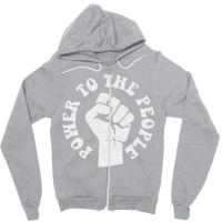 Power To The People Zipper Hoodie | Artistshot