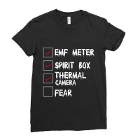 Emf Meter Spirit Box Thermal Cam Fear Ladies Fitted T-shirt | Artistshot