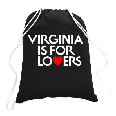 Virginia Is For Lovers Drawstring Bags Designed By Onju12gress