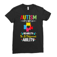 Autism Its Not A Disability Its A Dif T  Shirt Autism It's Not A Disab Ladies Fitted T-shirt | Artistshot