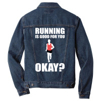 Running Is Good For You Okay Funny 5k Marathon Runner Long Sleeve T Sh Men Denim Jacket | Artistshot