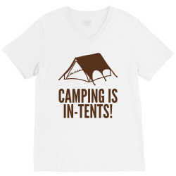camping is in tents (2) V-Neck Tee | Artistshot