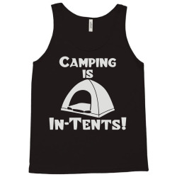 camping is intents Tank Top | Artistshot