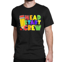 Womens Head Start Crew Student Teachers Back To School Kid Boy Girl V Classic T-shirt | Artistshot