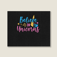 Believe N Unicorns T  Shirtbelieve în Unicorns T  Shirt Landscape Canvas Print | Artistshot