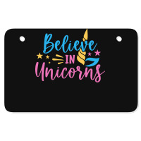 Believe N Unicorns T  Shirtbelieve în Unicorns T  Shirt Atv License Plate | Artistshot