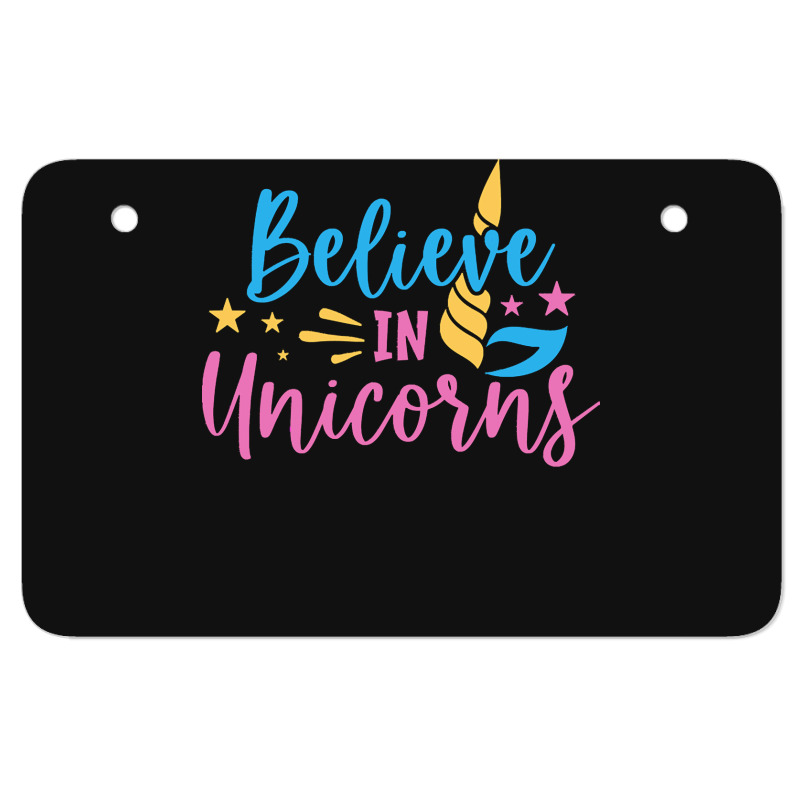 Believe N Unicorns T  Shirtbelieve în Unicorns T  Shirt Atv License Plate | Artistshot