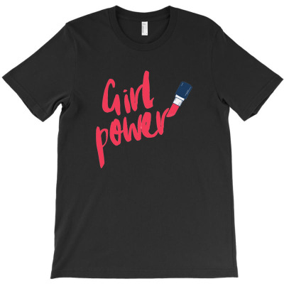 Girl Power T-shirt Designed By AyŞenur