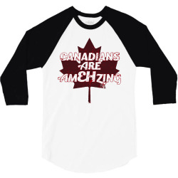 canadians are amehzing 3/4 Sleeve Shirt | Artistshot