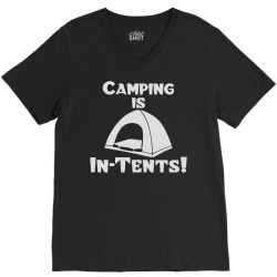 camping is intents V-Neck Tee | Artistshot