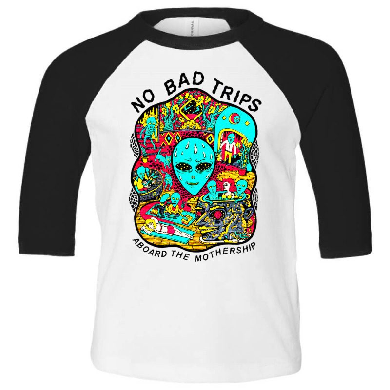 No Bad Trips Toddler 3/4 Sleeve Tee | Artistshot