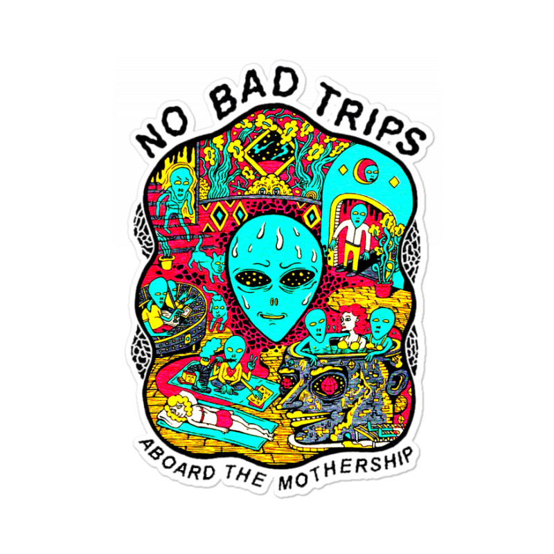 No Bad Trips Sticker | Artistshot