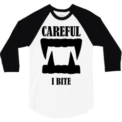 careful i bite halloween m 3/4 Sleeve Shirt | Artistshot