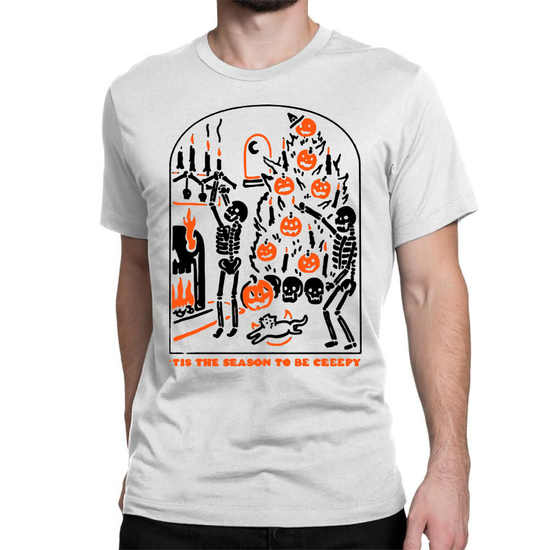 Skeleton And Pumpkin Tis The Season To Be Creepy Halloween Classic T-shirt | Artistshot