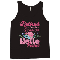 Womens Goodbye Tension Hello Pension Retirement Decorations Designs Tank Top | Artistshot