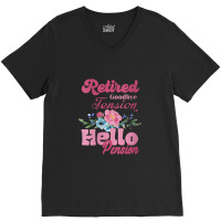 Womens Goodbye Tension Hello Pension Retirement Decorations Designs V-neck Tee | Artistshot