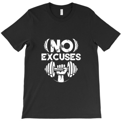 No Excuses Funny Bodybuilding Gym Workout T-shirt Designed By Hajarbor