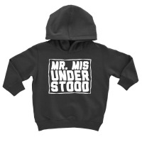 Mr Misunderstood Toddler Hoodie | Artistshot