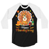 Chihuahua Happy Thanksgiving Christmas T  Shirt Chihuahua Turkey Costu 3/4 Sleeve Shirt | Artistshot