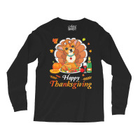 Chihuahua Happy Thanksgiving Christmas T  Shirt Chihuahua Turkey Costu Long Sleeve Shirts | Artistshot