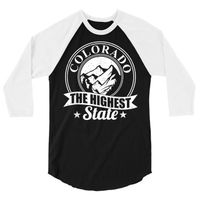 Mountain Outdoor Colorado The Highest State T Shirt 3/4 Sleeve Shirt Designed By Dazel