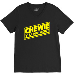 chewie y u no age V-Neck Tee | Artistshot