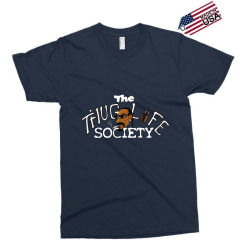 funny the thiug life society Exclusive T-shirt | Artistshot