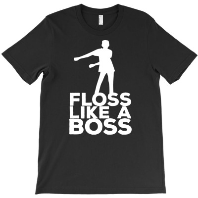 Floss Like A Boss Dance T-shirt T-shirt Designed By Ismatul Umi