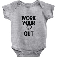 Work Heart Out Baby Bodysuit | Artistshot