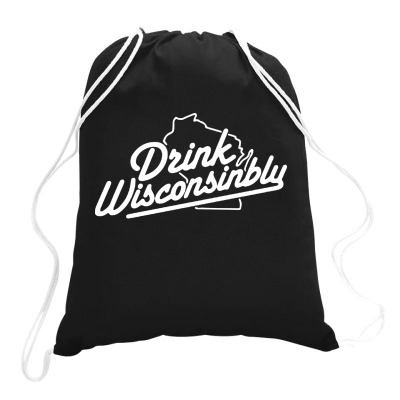 Drink Wisconsinbly Drawstring Bags Designed By Onju12gress