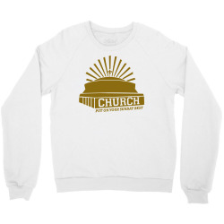 church Crewneck Sweatshirt | Artistshot