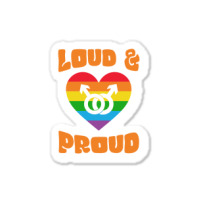 Loud And Proud Lgbtq Pride Month 2022 Sticker | Artistshot