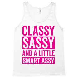 classy sassy and a little smart assy Tank Top | Artistshot