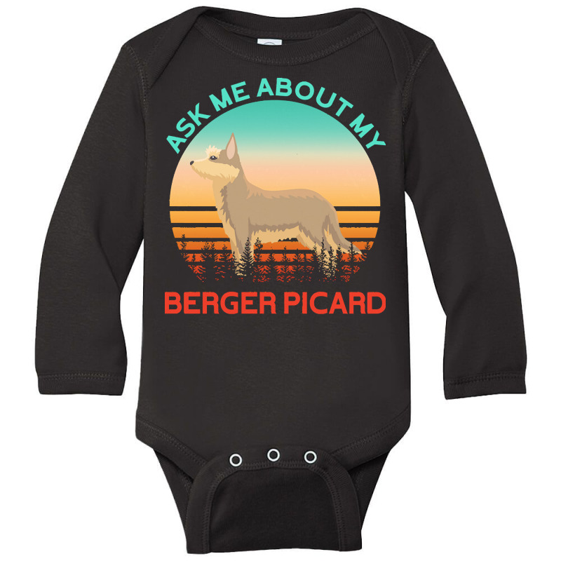 Berger Picard T  Shirt Ask Me About My Berger Picard T  Shirt Long Sleeve Baby Bodysuit by elvera81314 | Artistshot