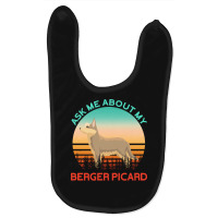 Berger Picard T  Shirt Ask Me About My Berger Picard T  Shirt Baby Bibs | Artistshot