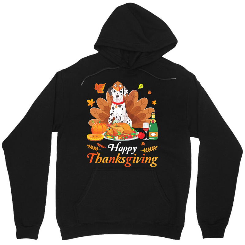 Dalmatian Happy Thanksgiving Christmas T  Shirt Dalmatian Turkey Costu Unisex Hoodie | Artistshot