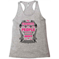 My Favorite People Calls Me Aunt Racerback Tank | Artistshot