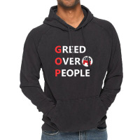 Greed Over People Vintage Hoodie | Artistshot