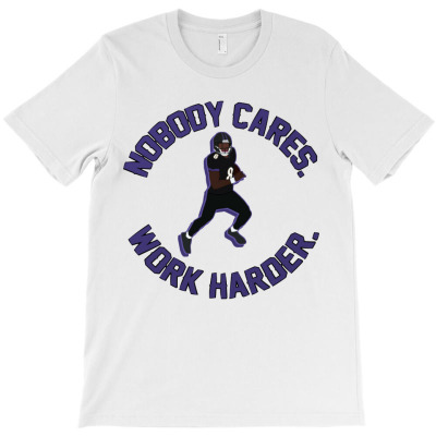 Lamar Work Harder T-shirt Designed By Sheawin