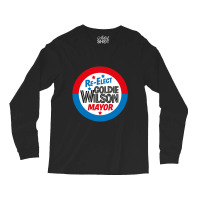 Back To The Future 're-elect Mayor Goldie Wilson' Design Long Sleeve Shirts | Artistshot