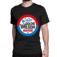 Back To The Future 're-elect Mayor Goldie Wilson' Design Classic T-shirt | Artistshot