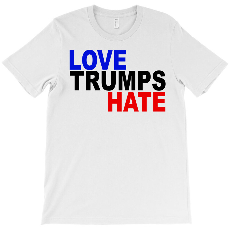 Love Trumps Hate Vote For Hillary T-shirt | Artistshot