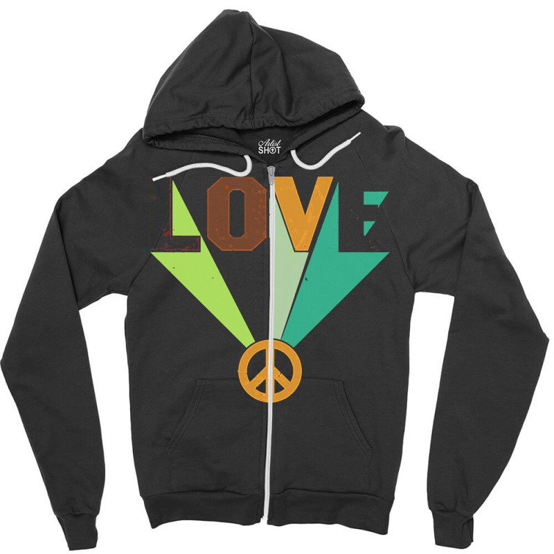 Hippie Peace Love T  Shirt Love Peace T  Shirt Zipper Hoodie by vivaciouslimb | Artistshot