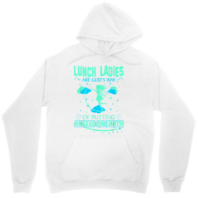 Lunch Ladies Are Gods Way Putting Angels On Earth Tshirt Unisex Hoodie Designed By Cornielin23