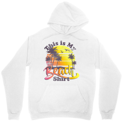 Trendy Tropical Sunset This Is My Beach T Shirt Unisex Hoodie Designed By Dazel