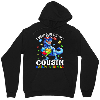 I Wear Blue For My Cousin Autism Awareness Dinosaur Unisex Hoodie Designed By Roger K