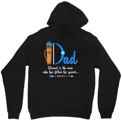 Father Day T  Shirt Psalms 127 Blessed Dad Father's Day Raising Arrows Unisex Hoodie Designed By Spenceralycia444