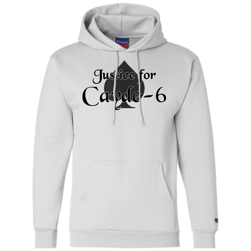 Justice For Cayde 6 Destiny Gamer T Shirt Champion Hoodie by Smykowskicalob1991 | Artistshot